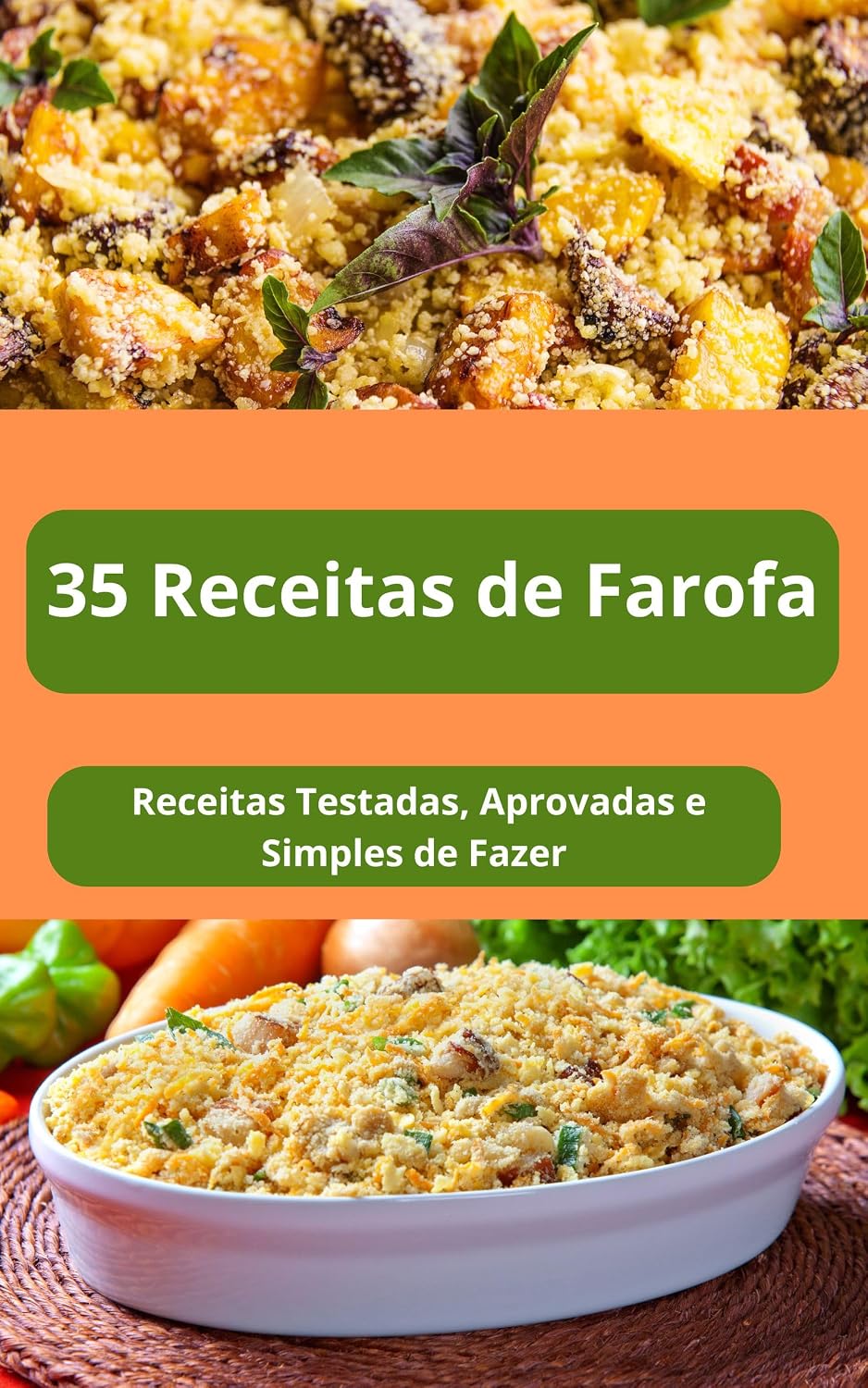 ler totalmente 35 Receitas de Farofa: Receitas de Farofas, Banana, Churrasco, Ovo, Simples e Muito Mais