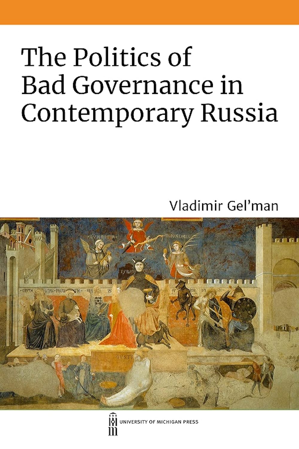 The Politics of Bad Governance in Contemporary Russia (English Edition) baixar livro de graça