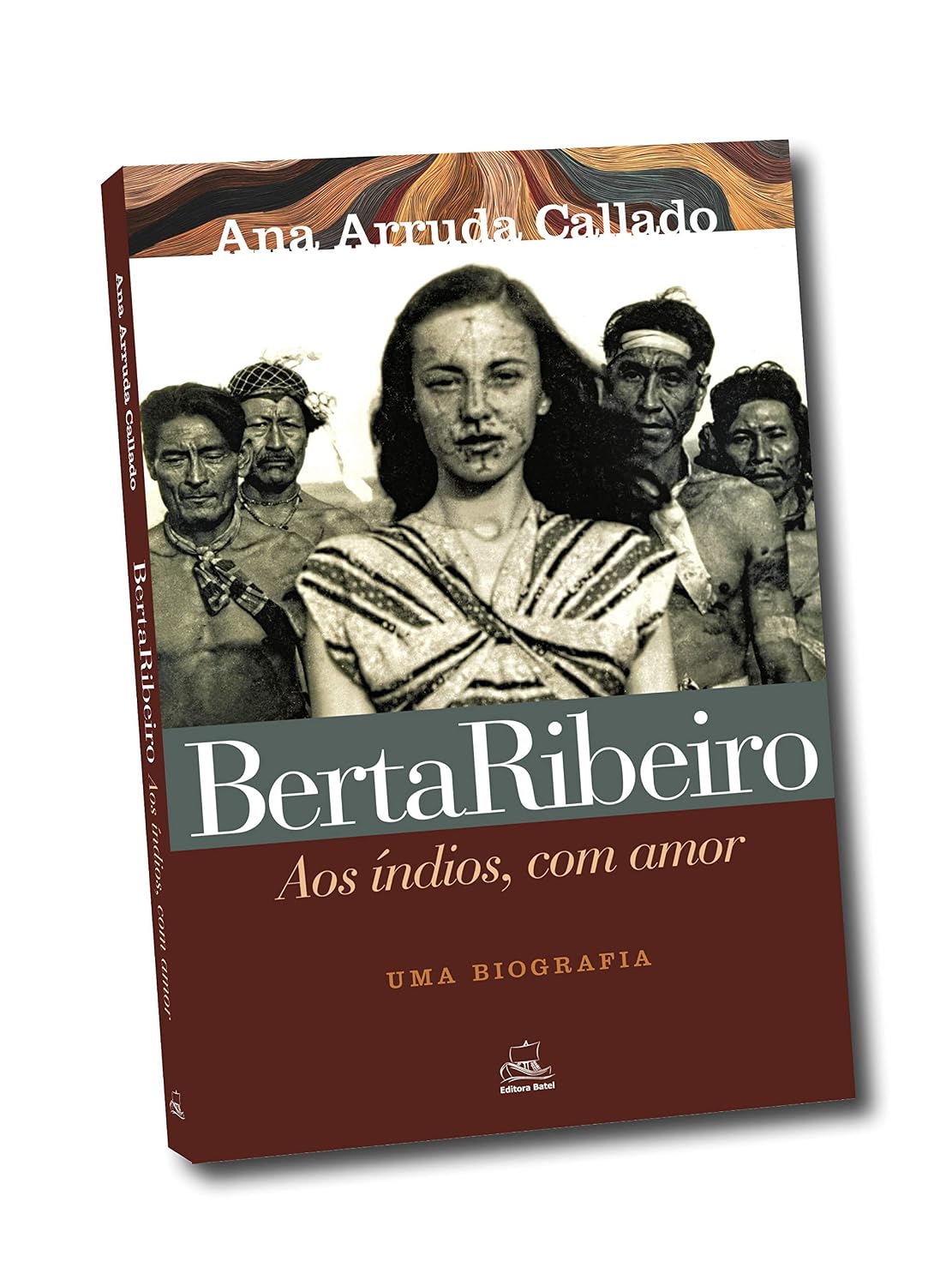 ler totalmente Berta Ribeiro - Aos índios, com Amor: uma Biografia