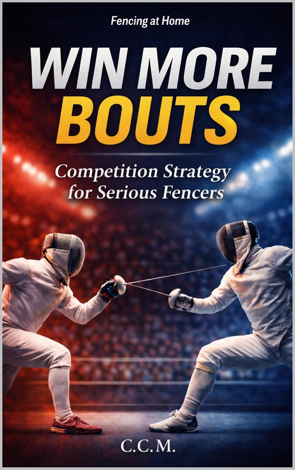 capítulo por capítulo baixar Win More Bouts (Fencing at Home Book 4) (English Edition)