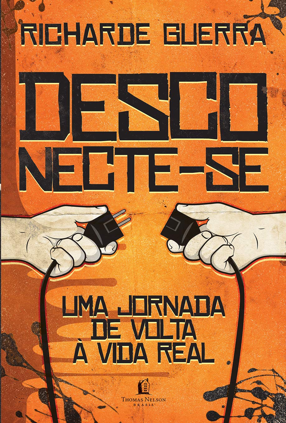 Desconecte-se: Uma viagem de volta à vida real baixar livro de graça