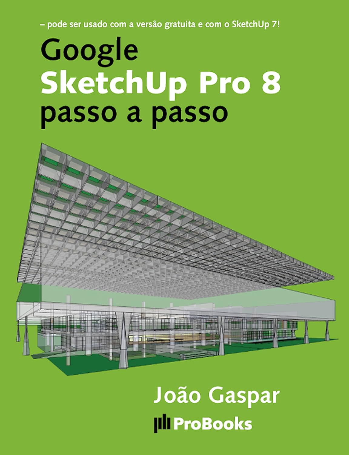 Google SketchUp Pro 8 passo a passo