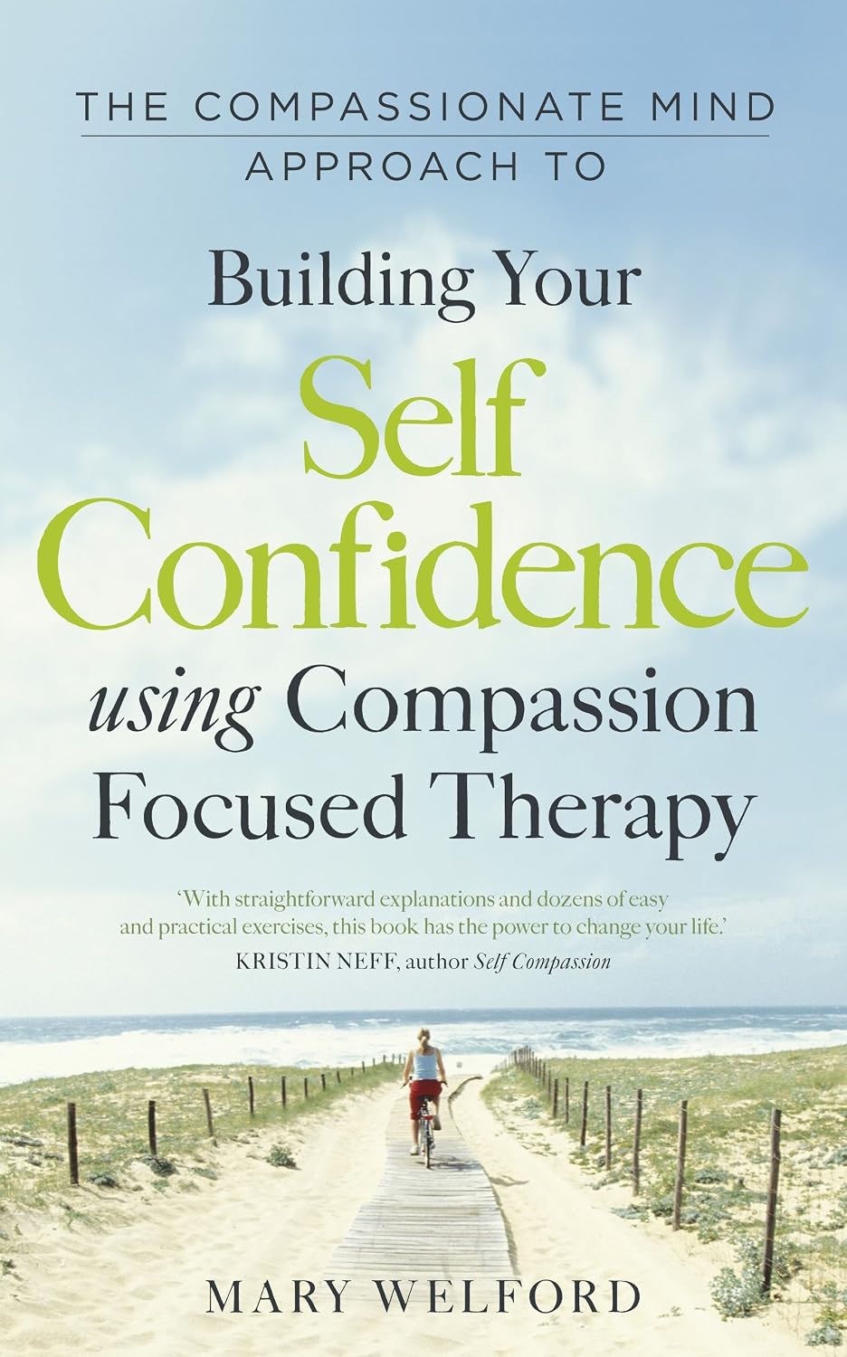 capítulo por capítulo baixar The Compassionate Mind Approach to Building Self-Confidence: Series editor, Paul Gilbert (Compassion Focused Therapy) (English Edition)