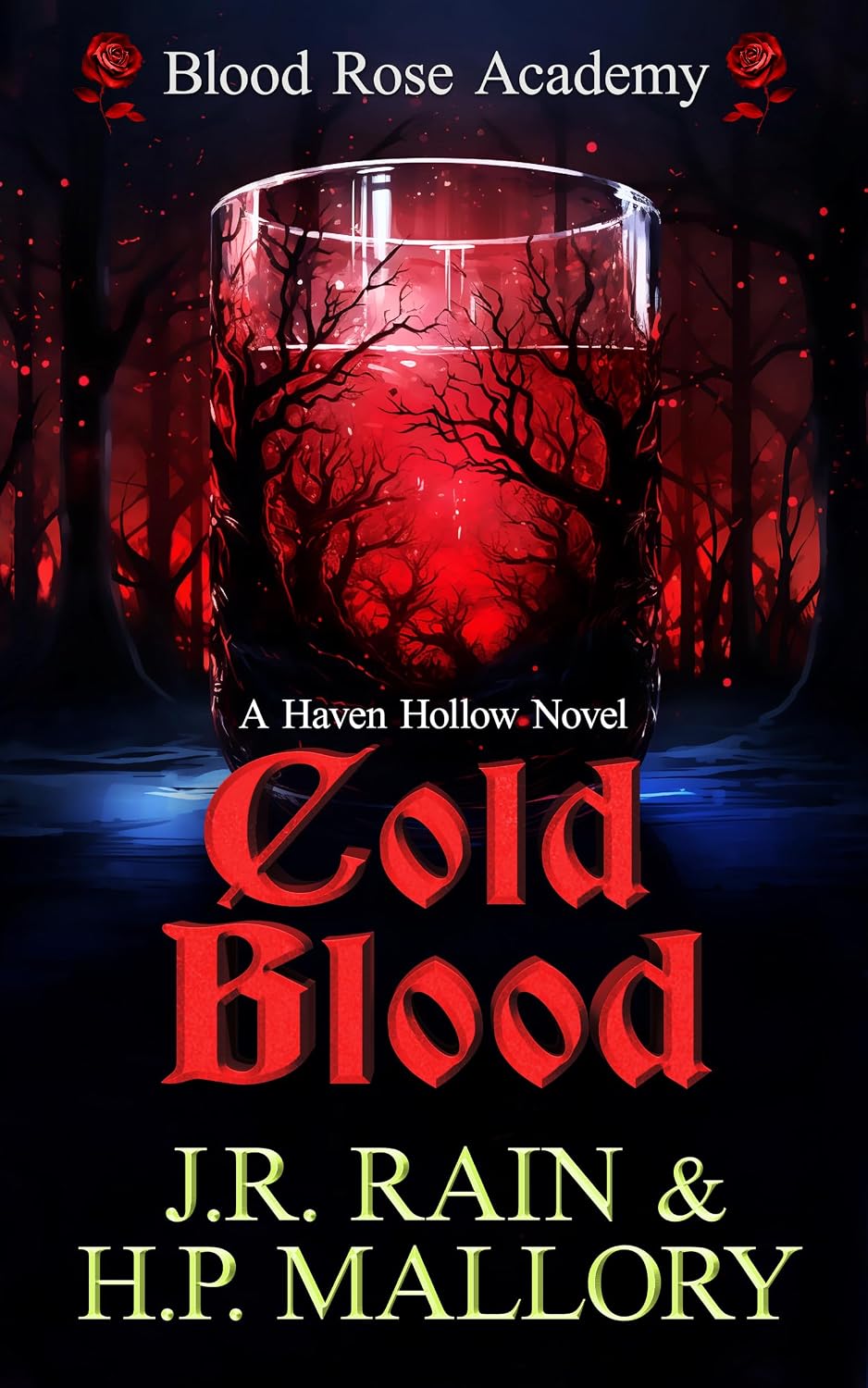 Cold Blood: A Paranormal Women's Fiction Novel: (Blood Rose Academy) (Haven Hollow Book 36) (English Edition) baixar o livro de graça