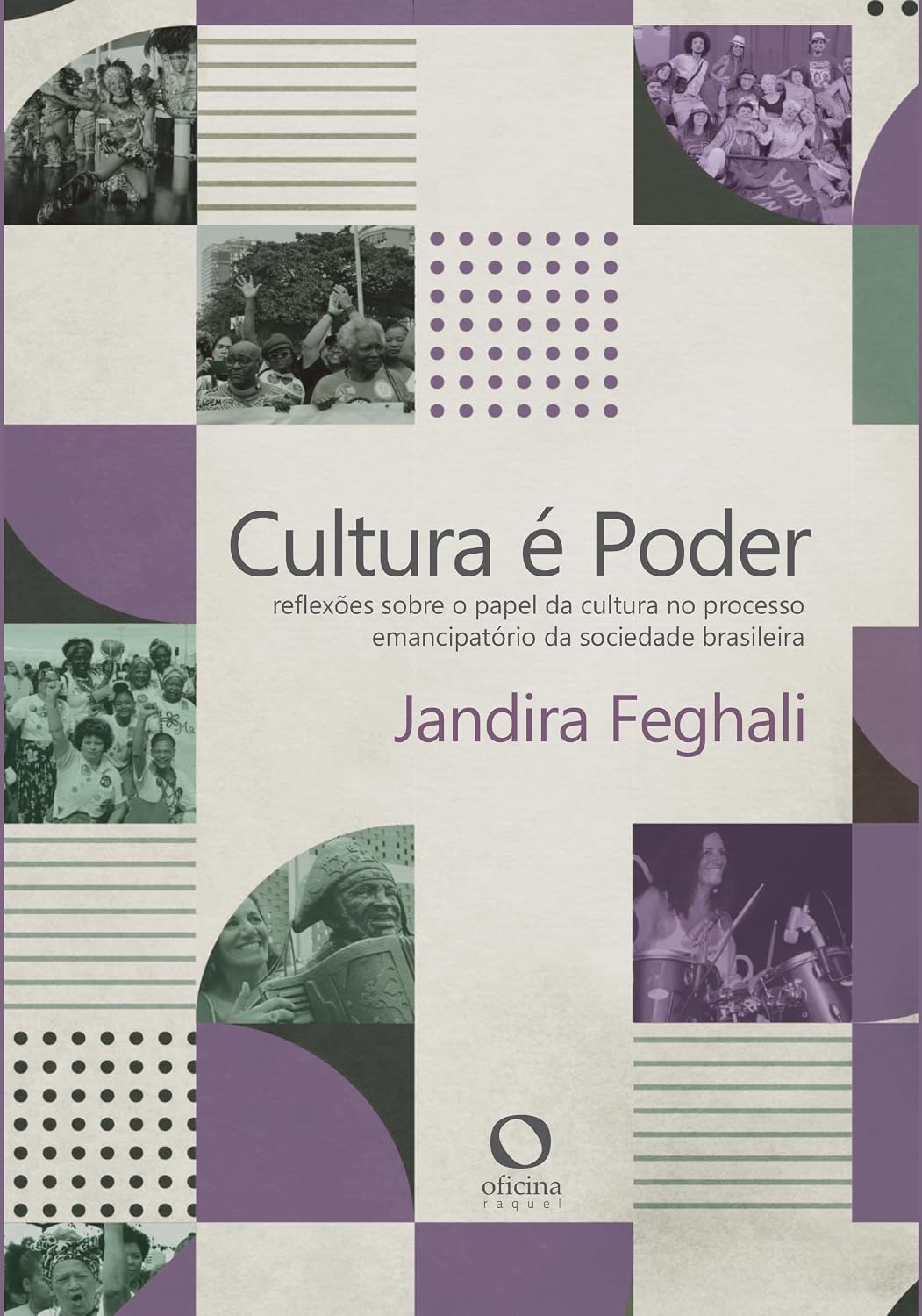 Cultura é Poder: Reflexões sobre o papel da cultura no processo emancipatório da sociedade brasileira baixar o livro de graça