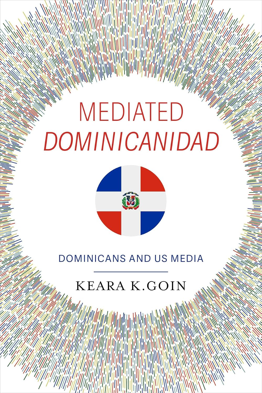 capítulo por capítulo baixar Mediated Dominicanidad: Dominicans and US Media (English Edition)