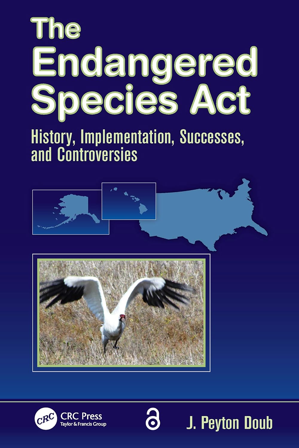 The Endangered Species Act: History, Implementation, Successes, and Controversies (English Edition) baixar livro de graça