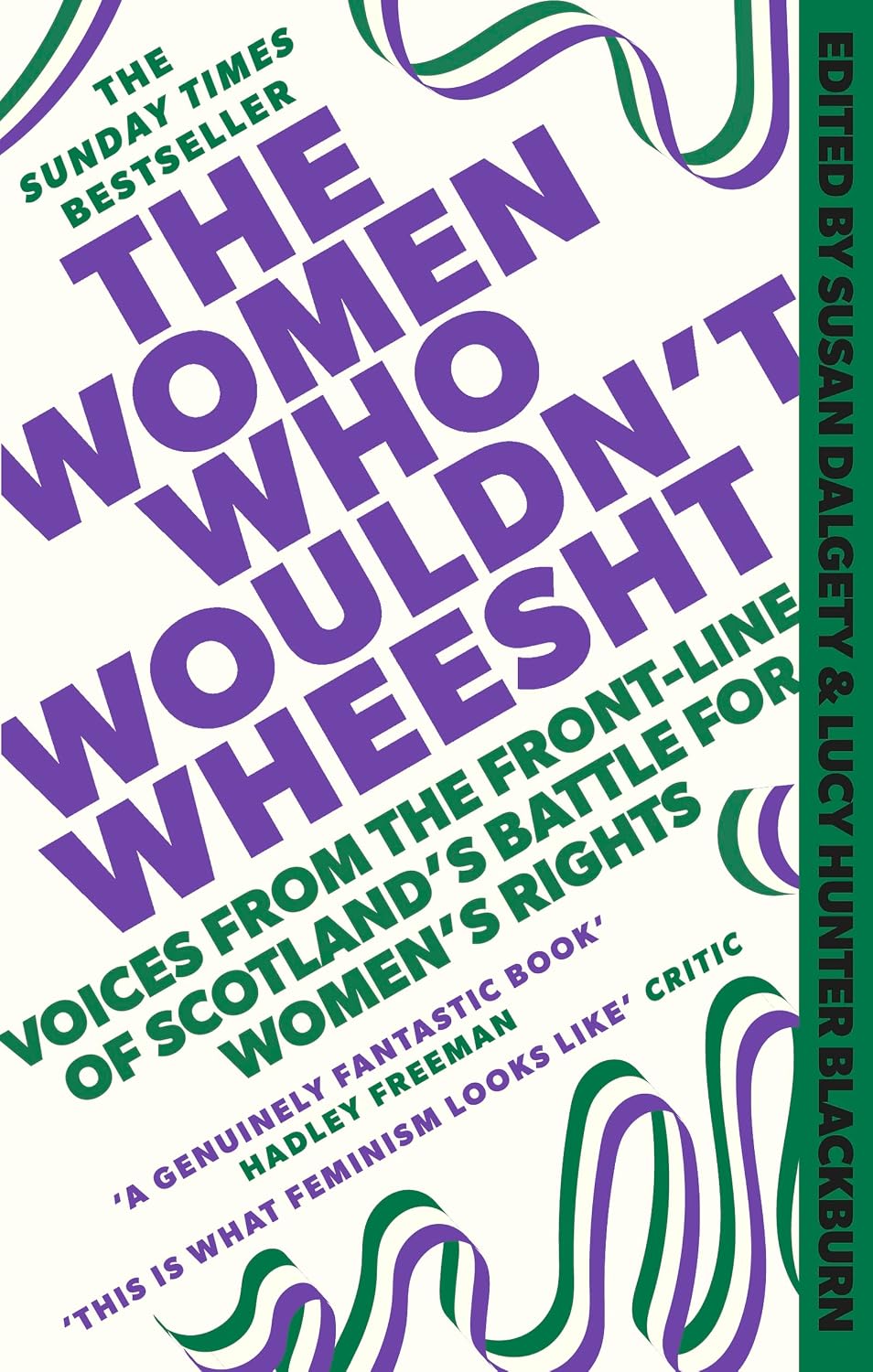 The Women Who Wouldn't Wheesht (English Edition)