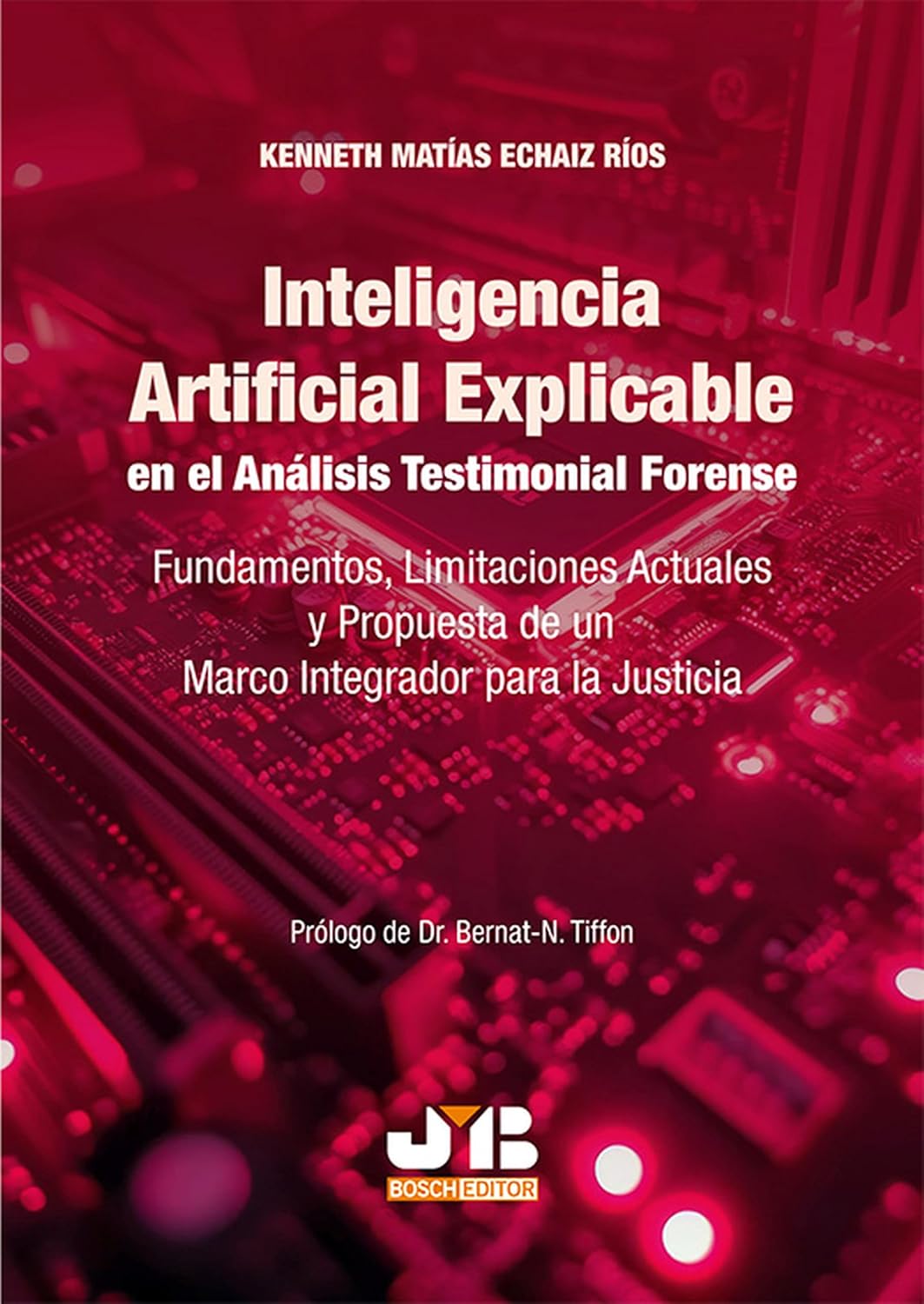 Inteligencia Artificial Explicable en el Análisis Testimonial Forense: Fundamentos, Limitaciones Actuales y Propuesta de un Marco Integrador para la Justicia (Spanish Edition) baixar o livro de graça