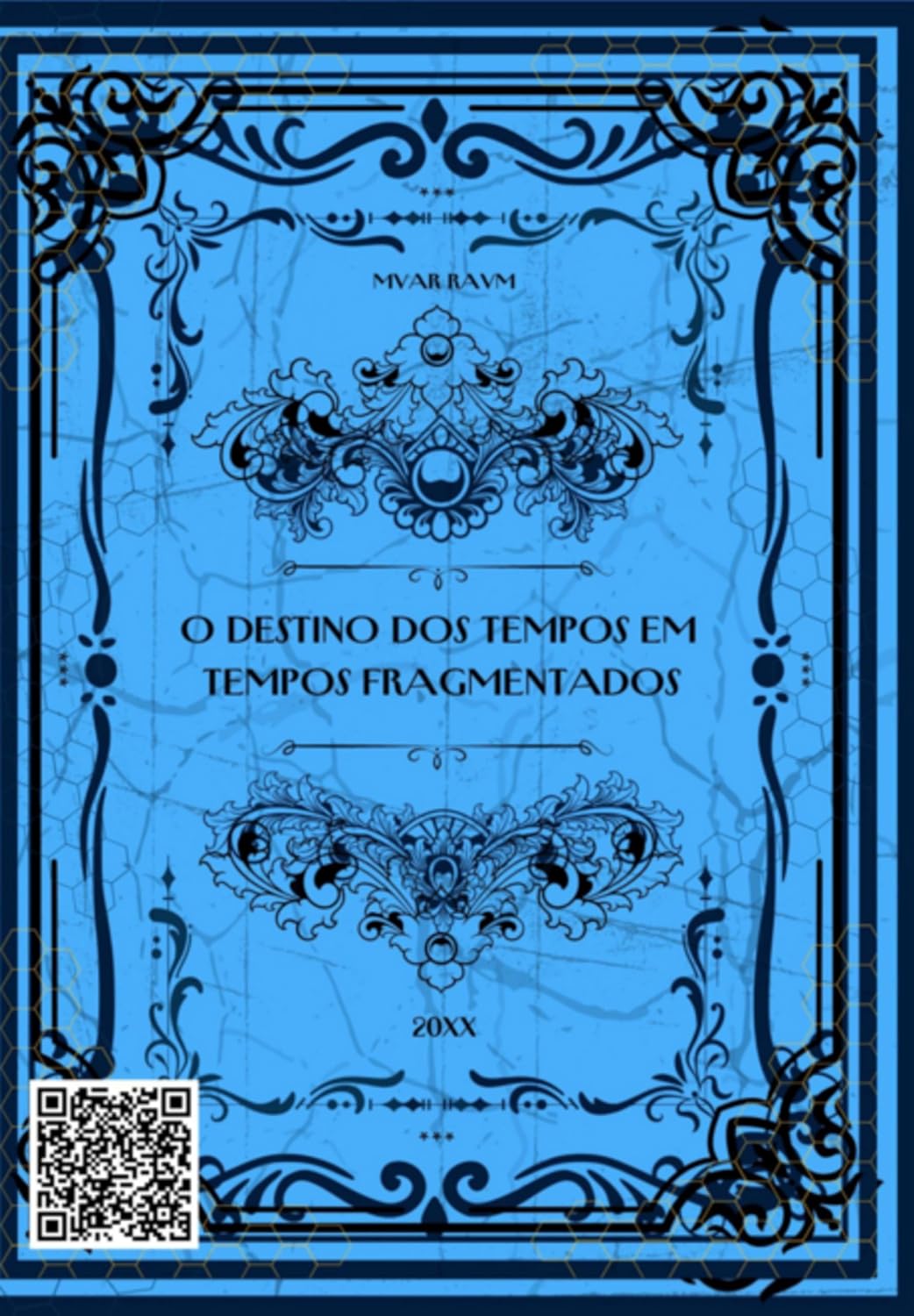 ler totalmente O Destino Dos Tempos Em Tempos Fragmentados