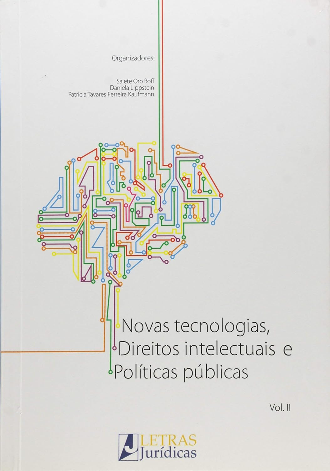 Novas tecnologias, direitos intelectuais e políticas públicas - Volume 2 baixar livro de graça