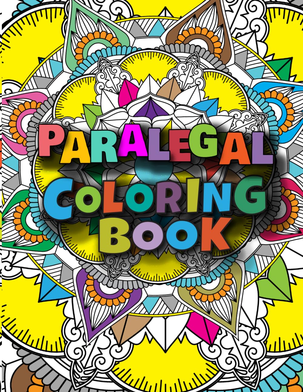 Paralegal Coloring Book: A Versatile, Humorous, Anti Stress Adult Coloring Book: Paralegal baixar o livro de graça
