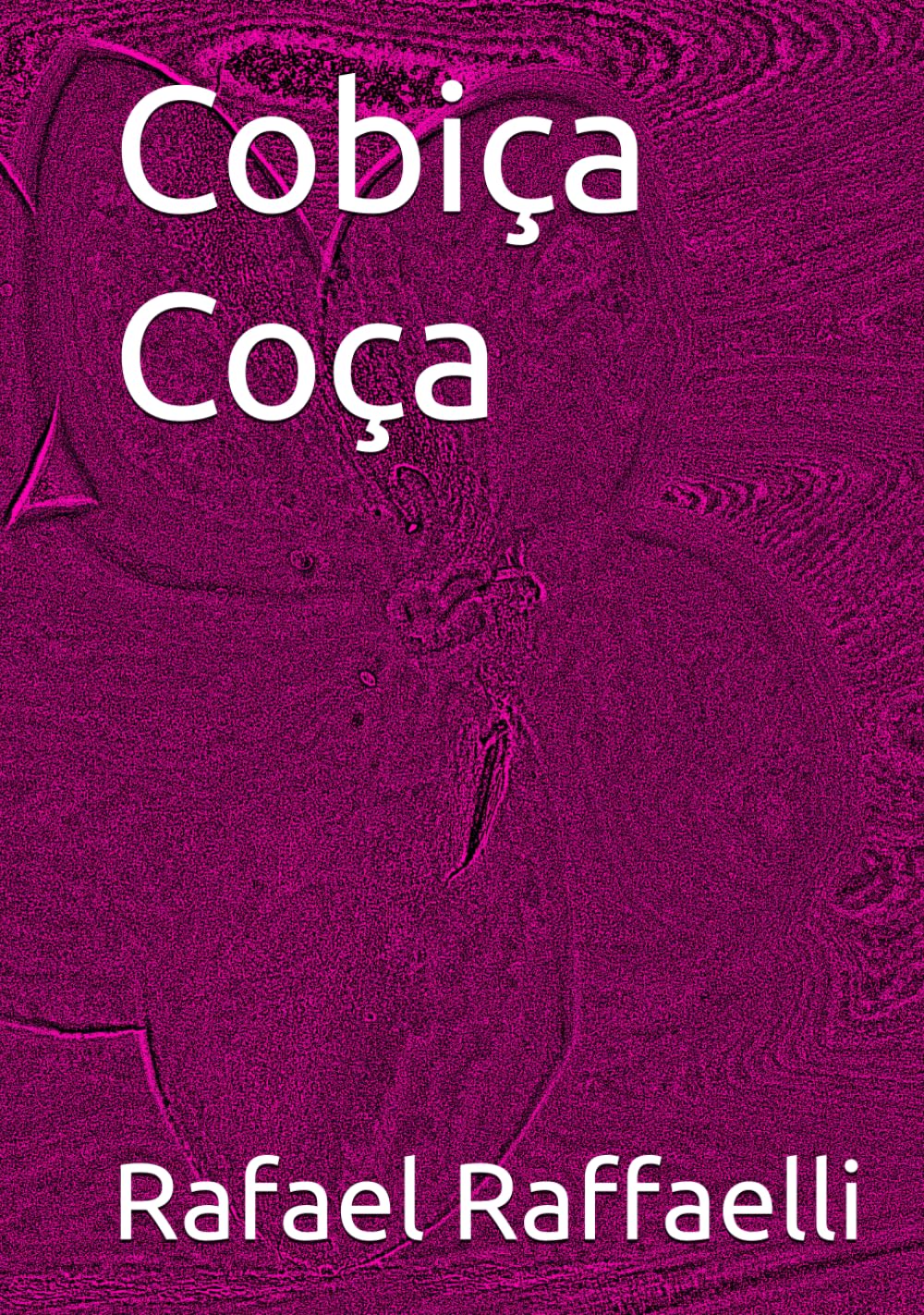 capítulo por capítulo baixar Cobiça Coça (Portuguese Edition)