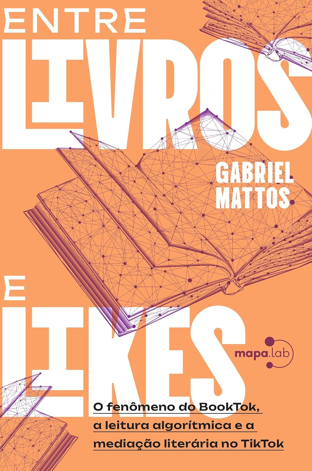 Entre livros e likes: O fenômeno do BookTok, a leitura algorítmica e a mediação literária no TikTok baixar o livro de graça