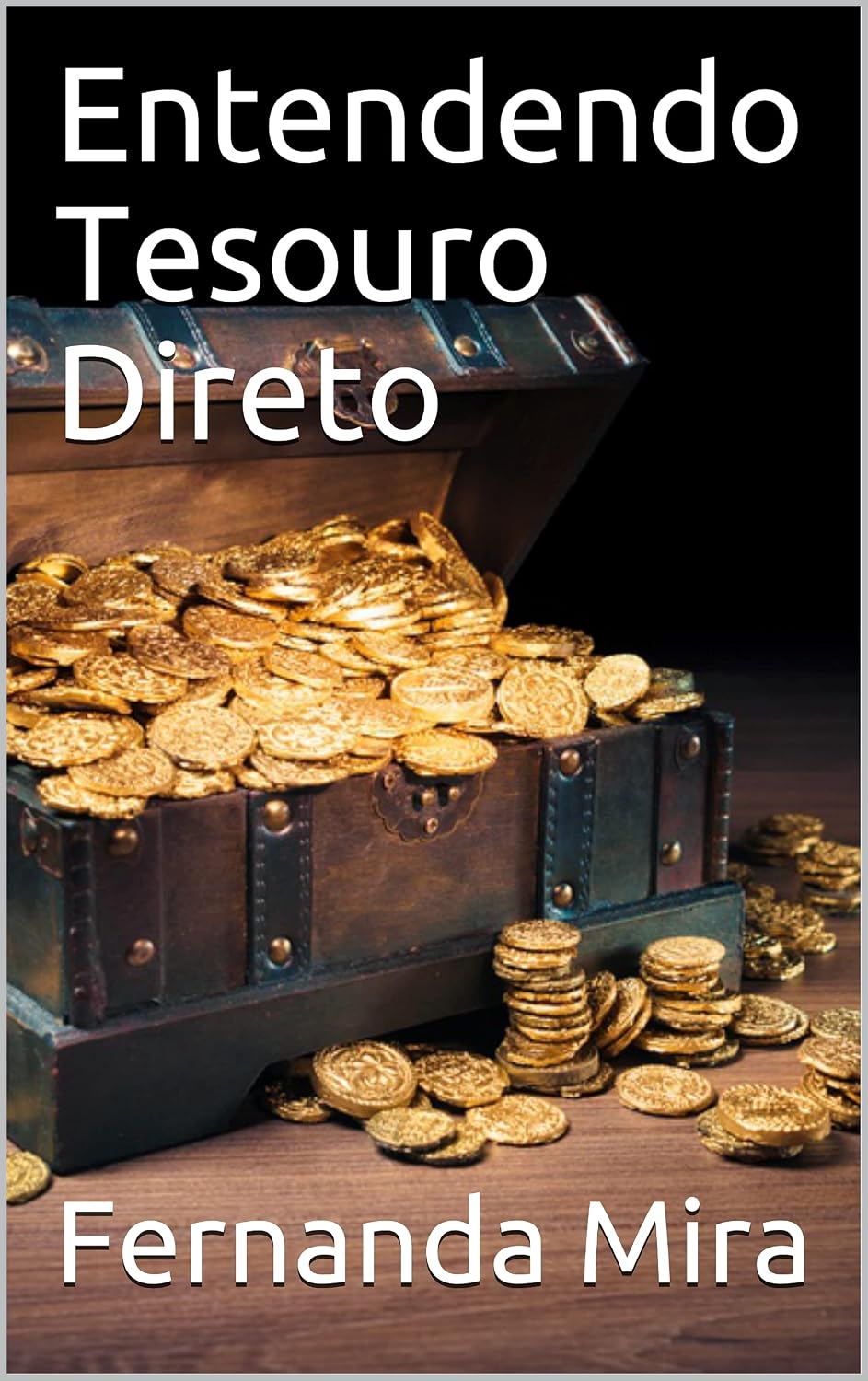 ler totalmente Entendendo Tesouro Direto