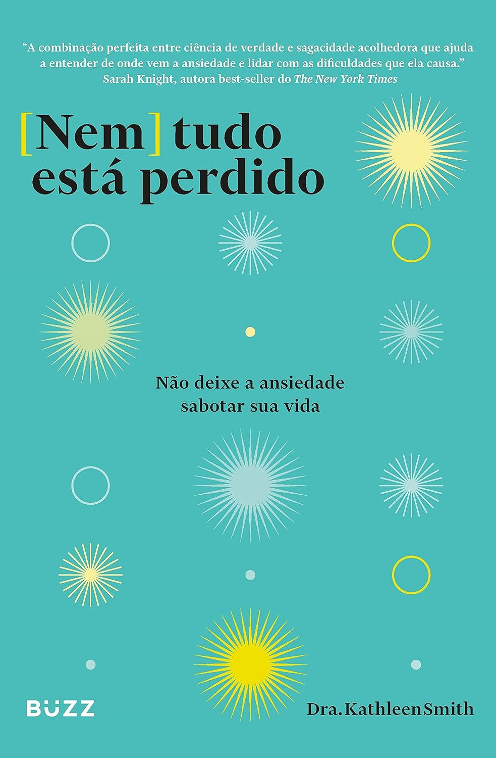 Nem tudo está perdido: Não deixe a ansiedade sabotar sua vida baixar livro de graça