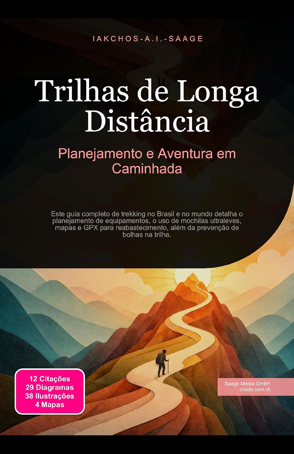 Trilhas de Longa Distância: Planejamento e Aventura em Caminhada