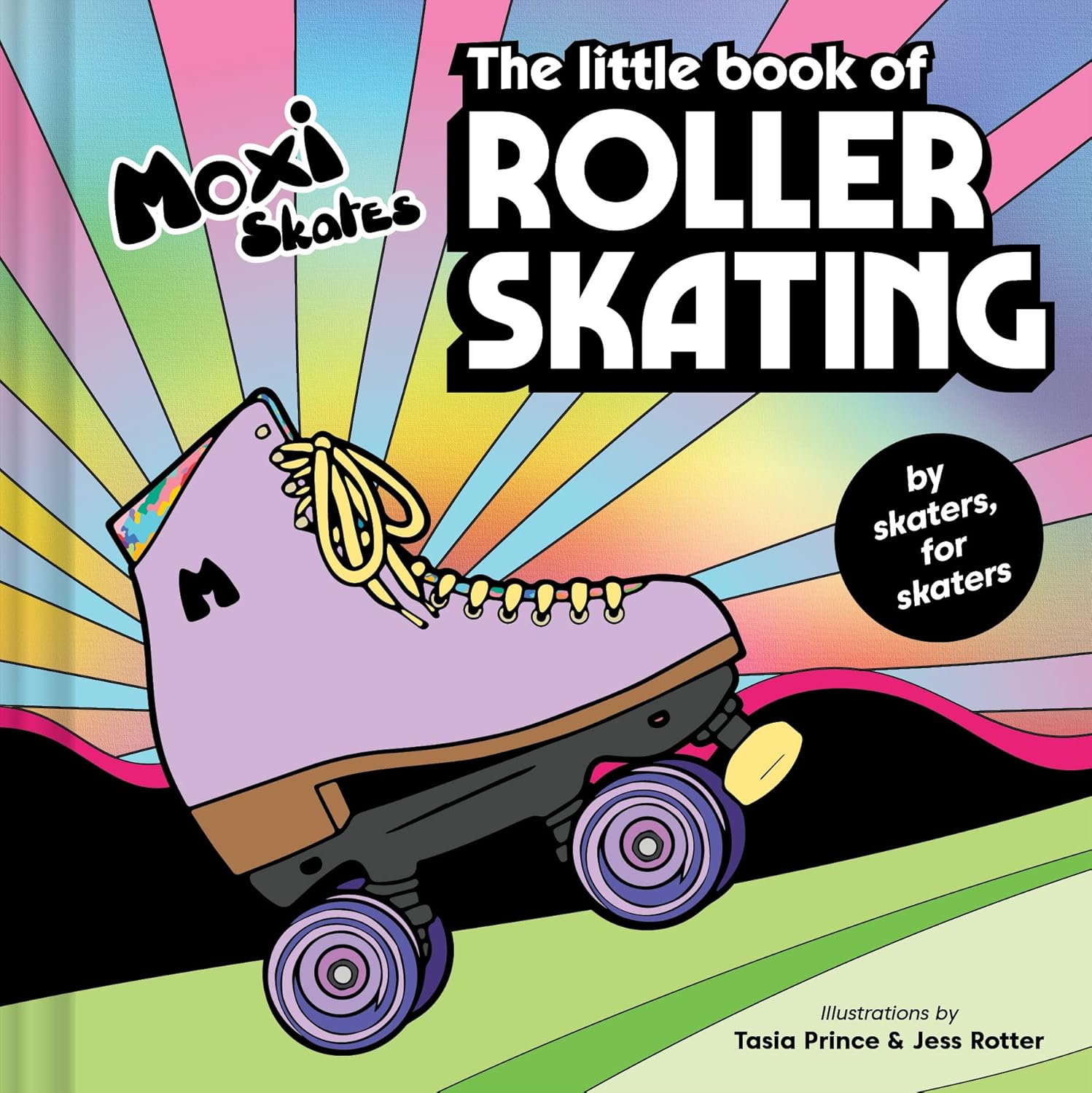 The Little Book of Roller Skating (English Edition)