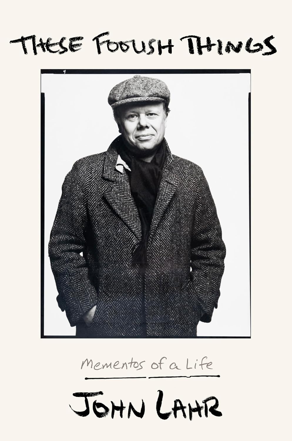 These Foolish Things: Mementos of a Life (English Edition)