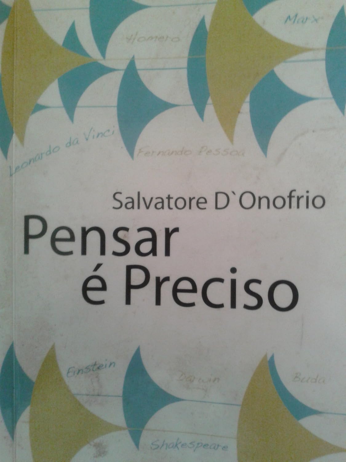 ler totalmente Pensar é Preciso