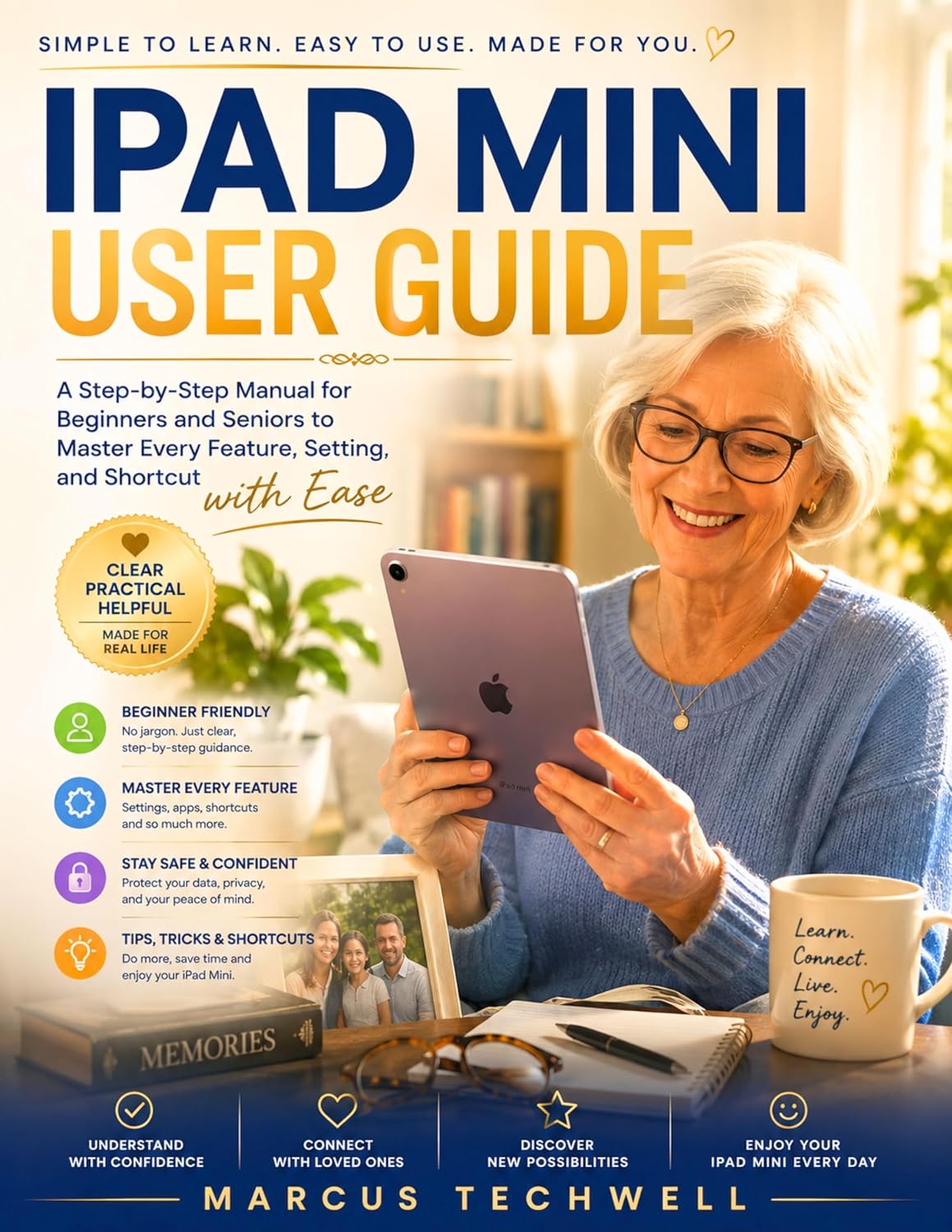 IPAD MINI USER GUIDE: A Step-by-Step Manual for Beginners and Seniors to Master Every Feature, Setting, and Shortcut with Ease (English Edition) baixar livro de graça