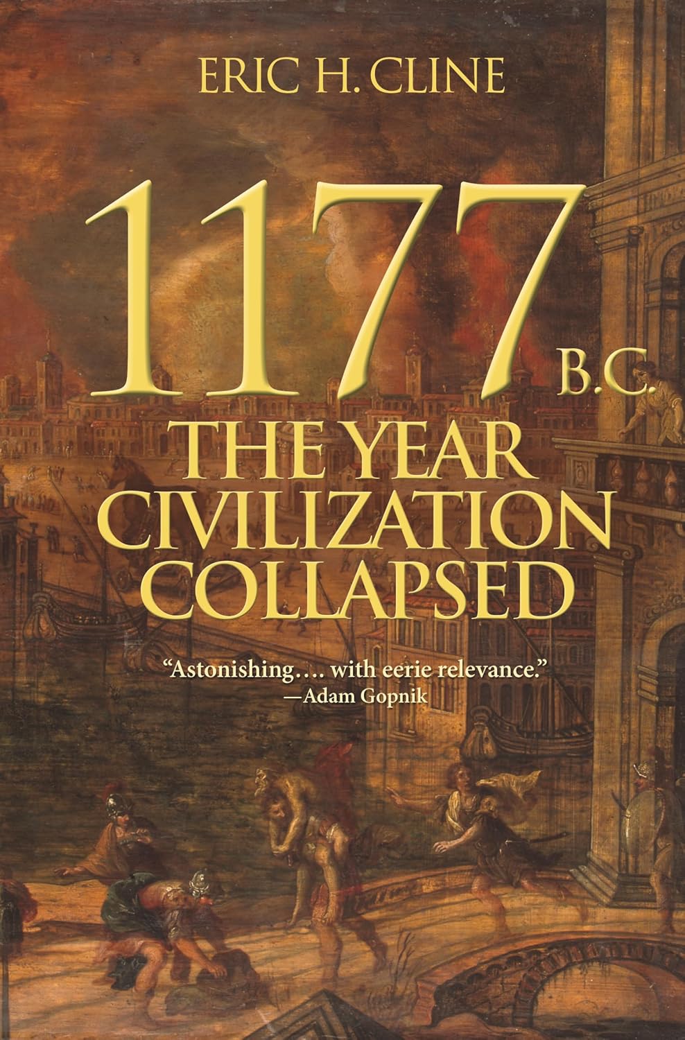 ler totalmente 1177 B.C.: The Year Civilization Collapsed