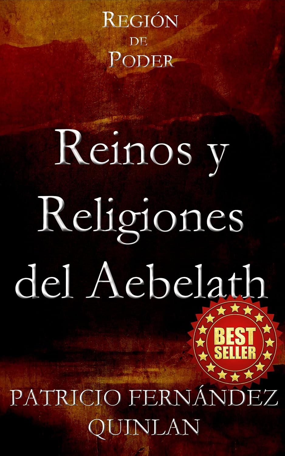 REGIÓN DE PODER: REINOS Y RELIGIONES DEL AEBELATH (Spanish Edition) baixar o livro de graça