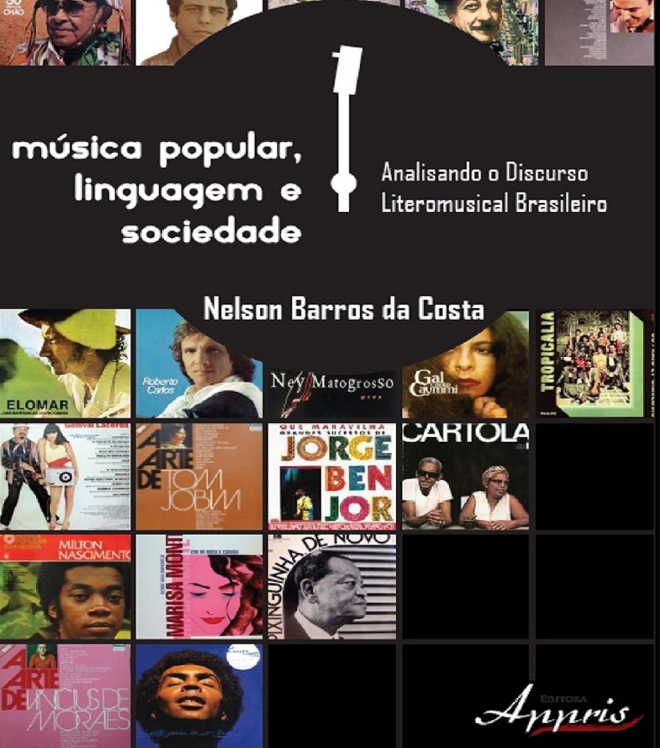 Música Popular, Linguagem e Sociedade: Analisando o discurso literomusical brasileiro (Coleção Linguagens) baixar o livro de graça