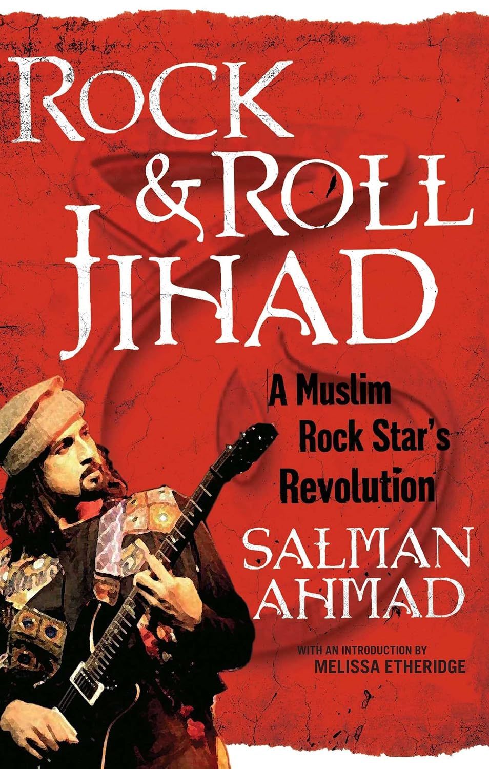Rock & Roll Jihad: A Muslim Rock Star's Revolution (English Edition) baixar o livro de graça