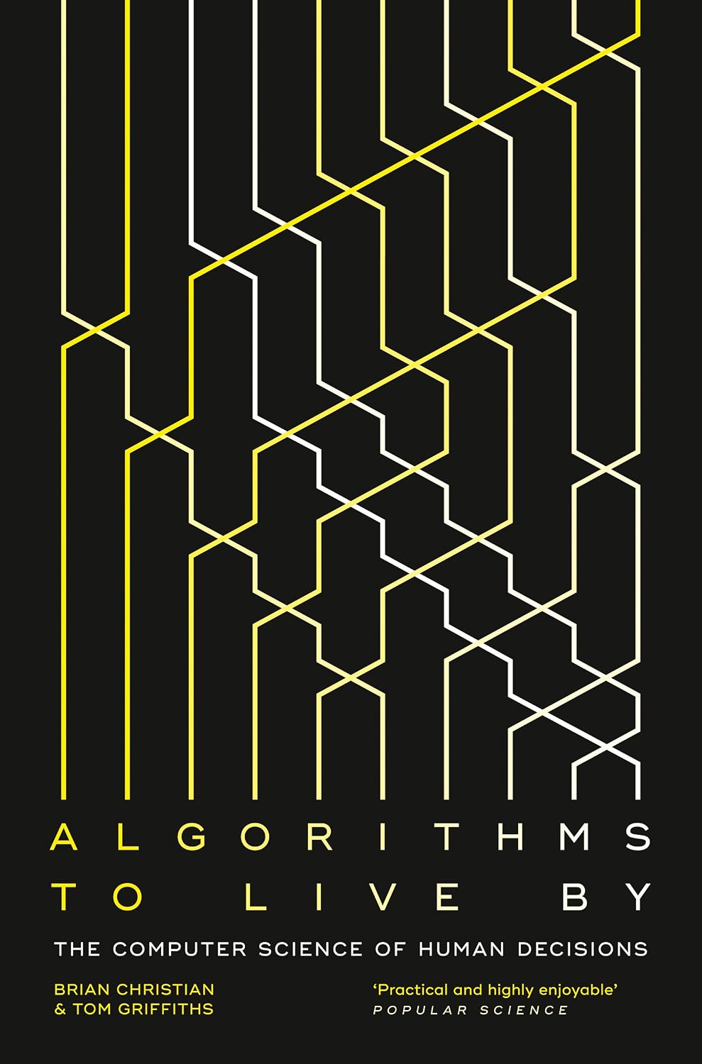 Algorithms to Live By: The Computer Science of Human Decisions (English Edition) baixar livro de graça