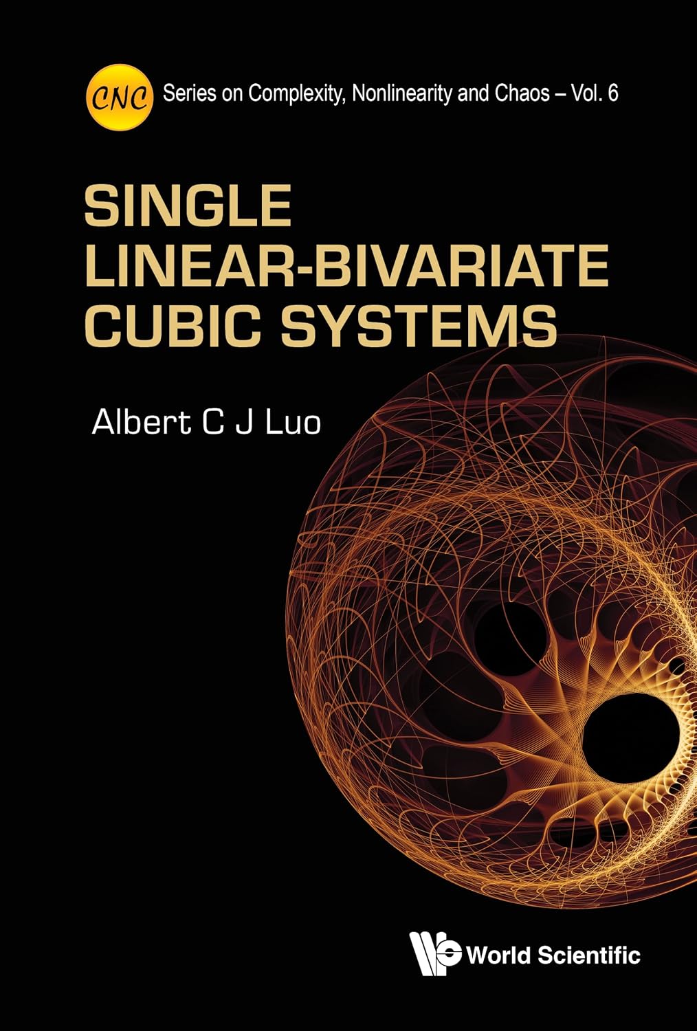 ler totalmente Single Linear-Bivariate Cubic Systems (Series on Complexity, Nonlinearity and Chaos Book 6) (English Edition)