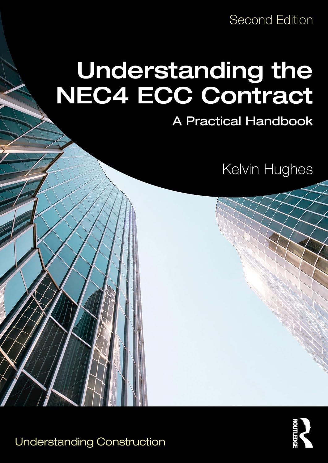 Understanding the NEC4 ECC Contract: A Practical Handbook (Understanding Construction) (English Edition) baixar o livro de graça
