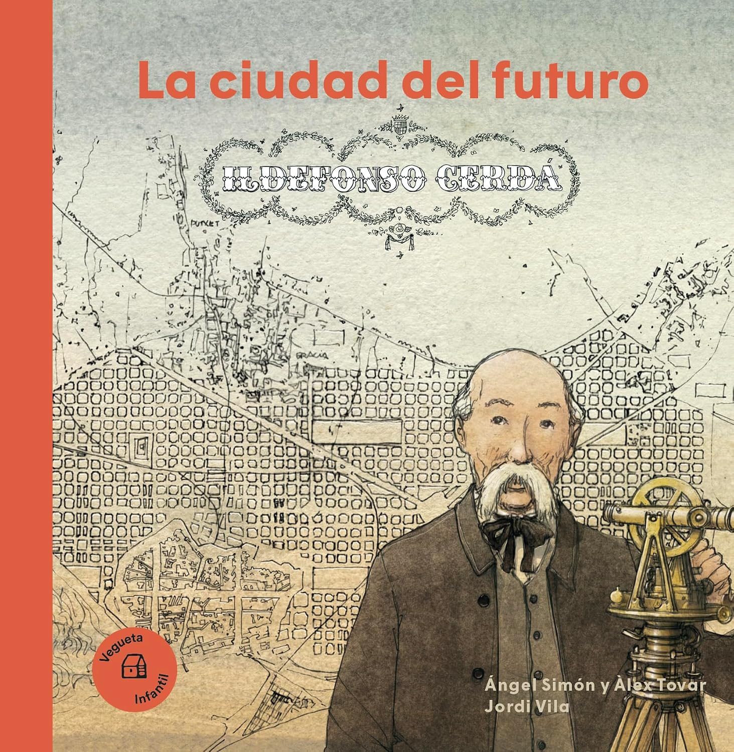 ler totalmente La ciudad del futuro. Ildefonso Cerdà (Spanish Edition)