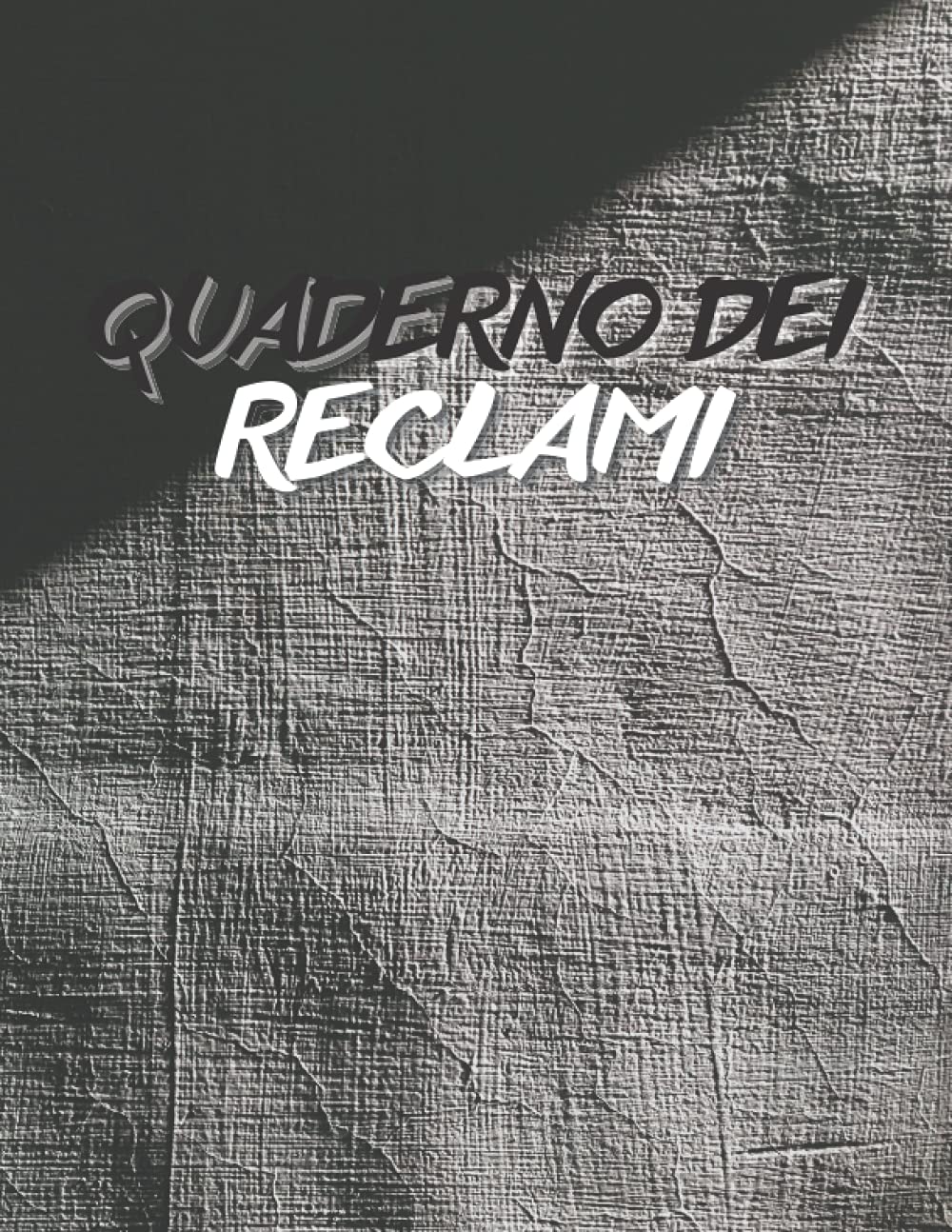 ler totalmente Quaderno dei Reclami: Blocco note per il monitoraggio dei reclami dei clienti, libro da tenere e monitoraggio dei reclami, informazioni sugli... per aziende, industrie... (Italian Edition)