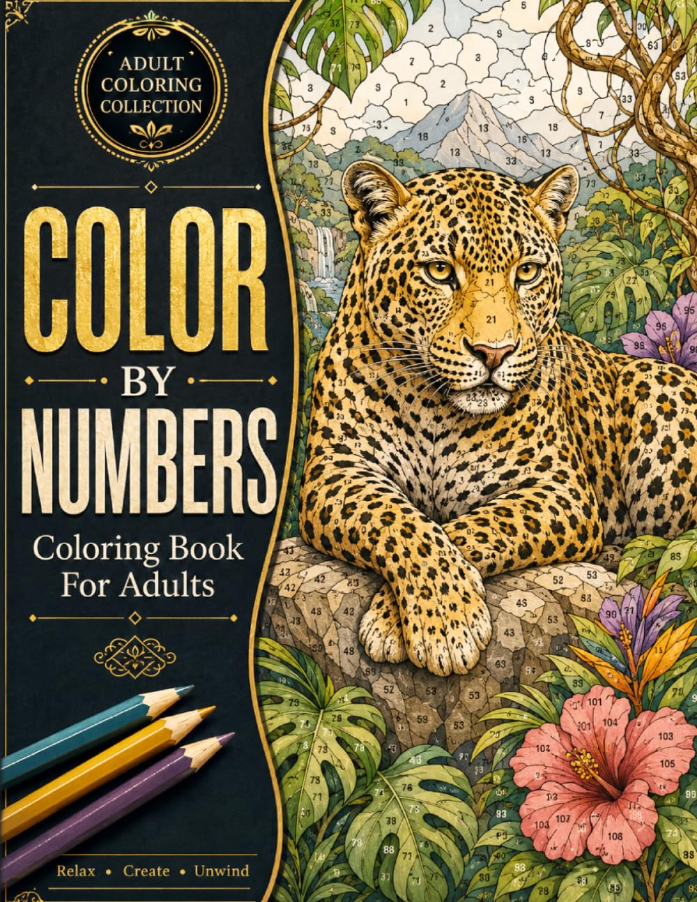Color By Numbers Coloring Book For Adults: Relaxing Color by Number Designs for Adults, Stress Relief, Mindfulness and Creative Relaxation baixar o livro de graça