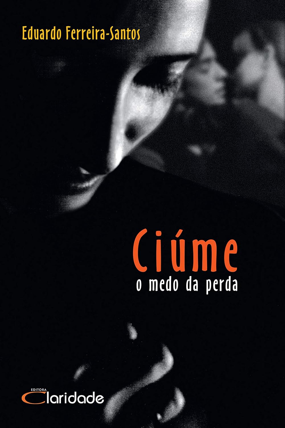 Ciúme: O medo da perda baixar livro de graça