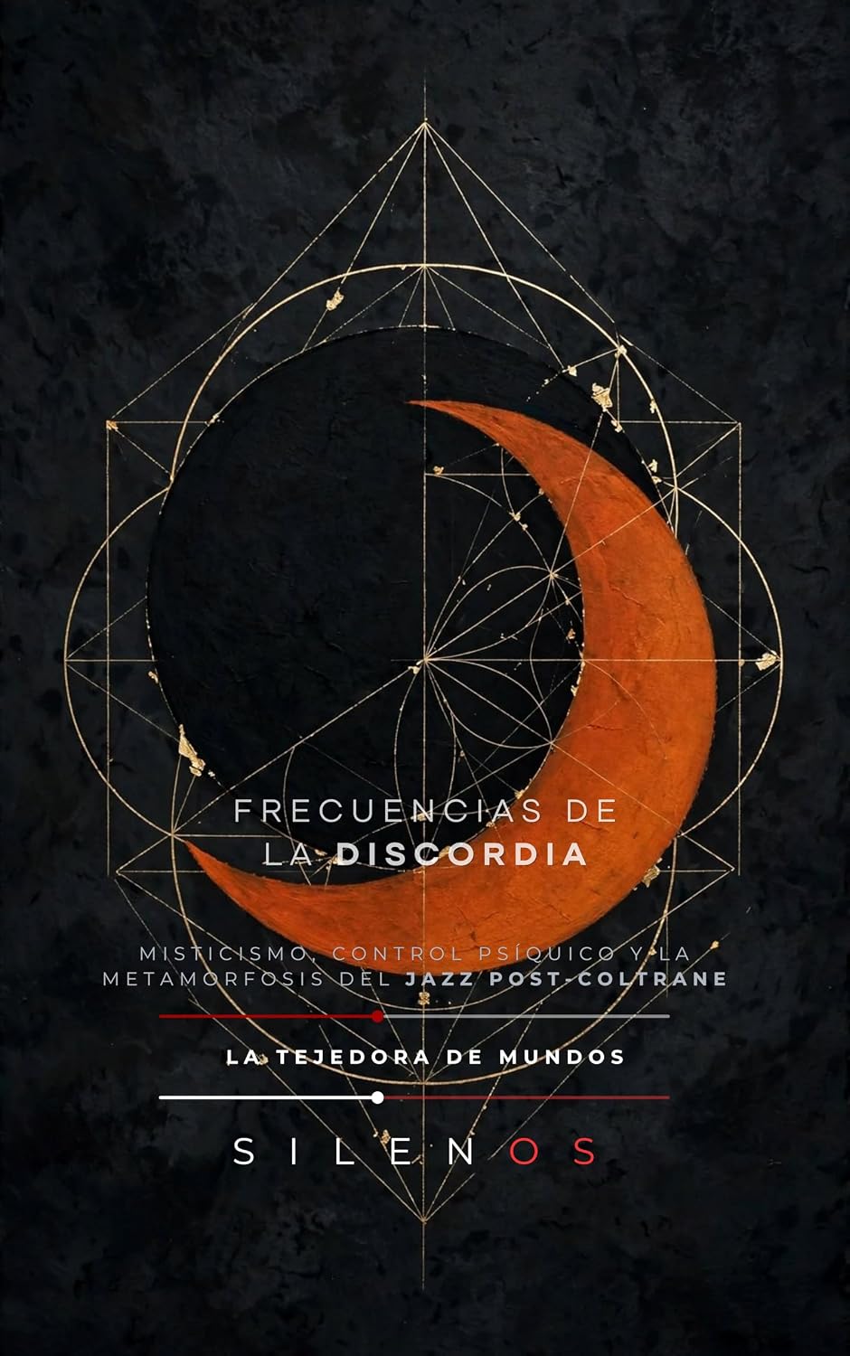 capítulo por capítulo baixar FRECUENCIAS DE LA DISCORDIA: Misticismo, Control Psíquico y la Metamorfosis del Jazz post-Coltrane (MÚSICA nº 28) (Spanish Edition)
