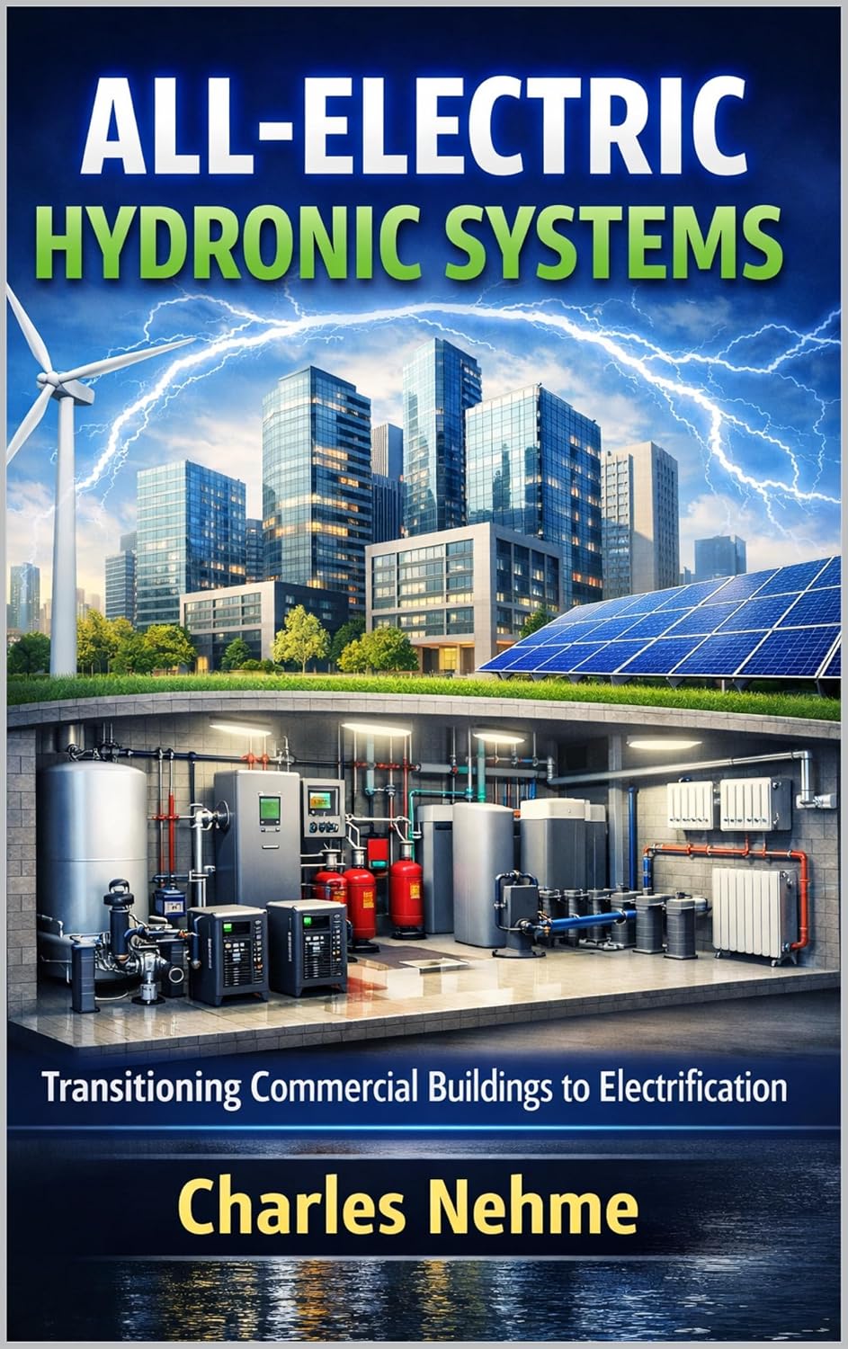 ALL-ELECTRIC HYDRONIC SYSTEMS: Transitioning Commercial Buildings to Electrification (English Edition) baixar livro de graça