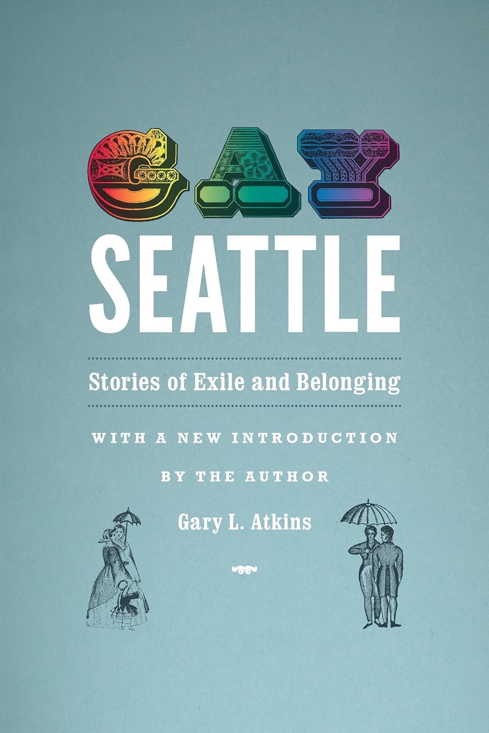 Gay Seattle: Stories of Exile and Belonging (English Edition) baixar o livro de graça