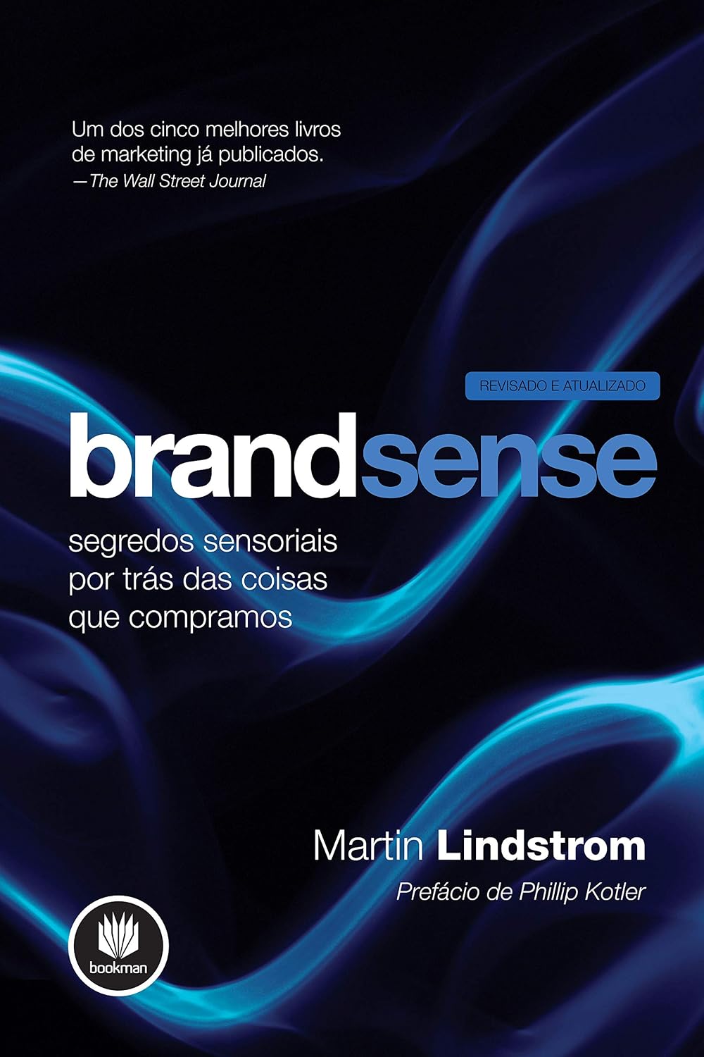 Brandsense: Segredos Sensoriais por Trás das Coisas que Compramos - Revisada e Atualizada baixar livro de graça