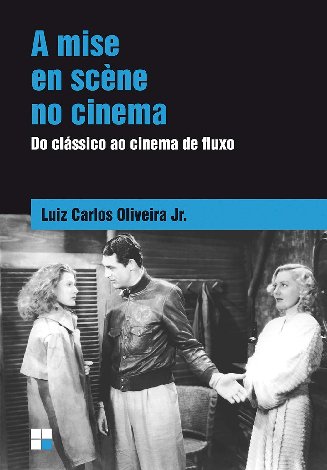 A Mise en scène no cinema: Do clássico ao cinema de fluxo baixar livro de graça