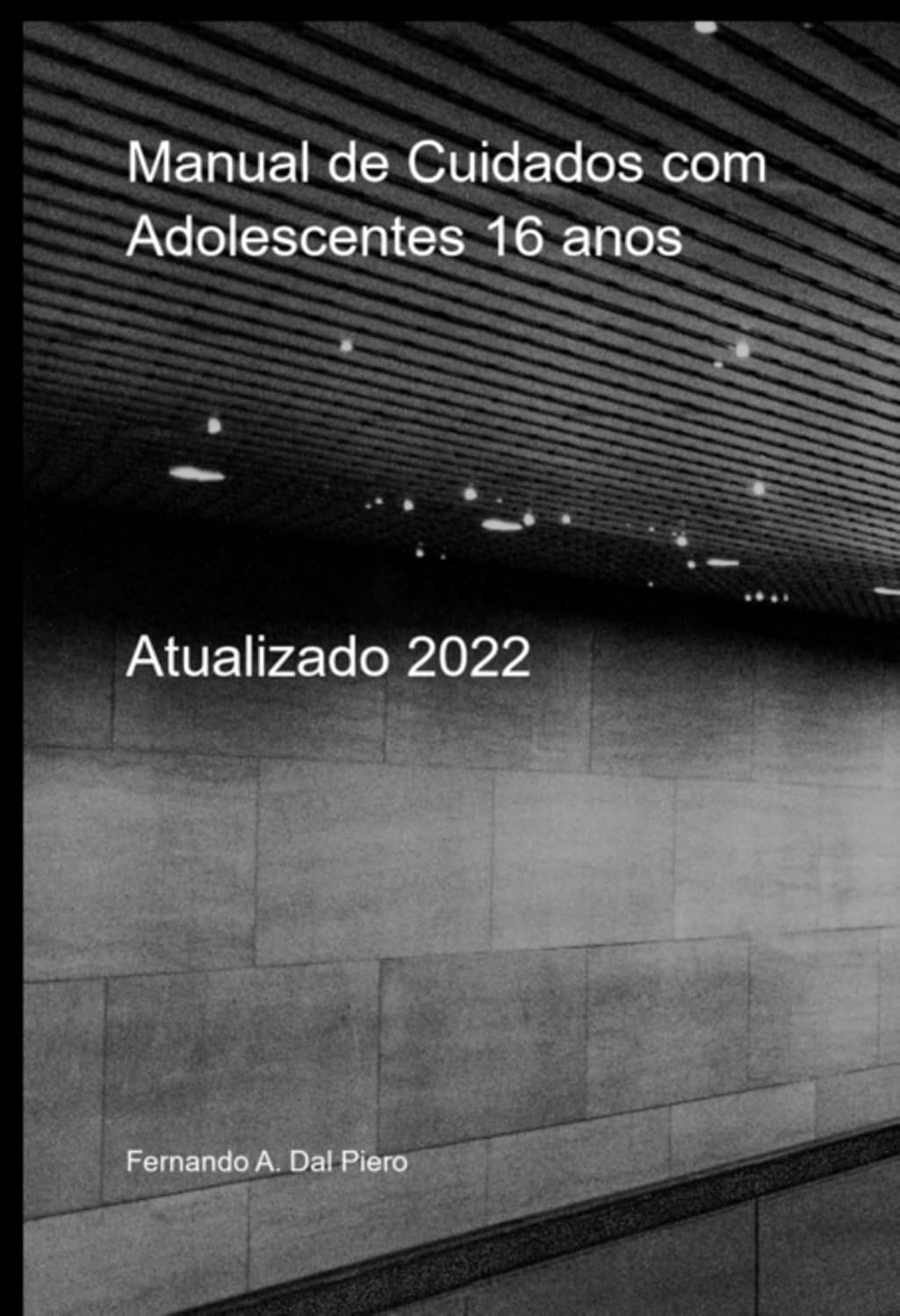 Manual De Cuidados Com Adolescentes 16 Anos baixar o livro de graça