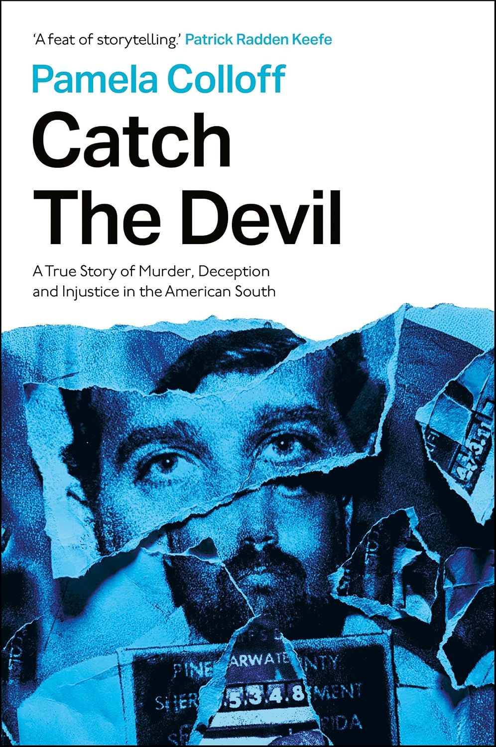 Catch the Devil: A True Story of Murder, Deception and Injustice in the American South: 'A feat of storytelling' – Patrick Radden Keefe (English Edition) baixar o livro de graça