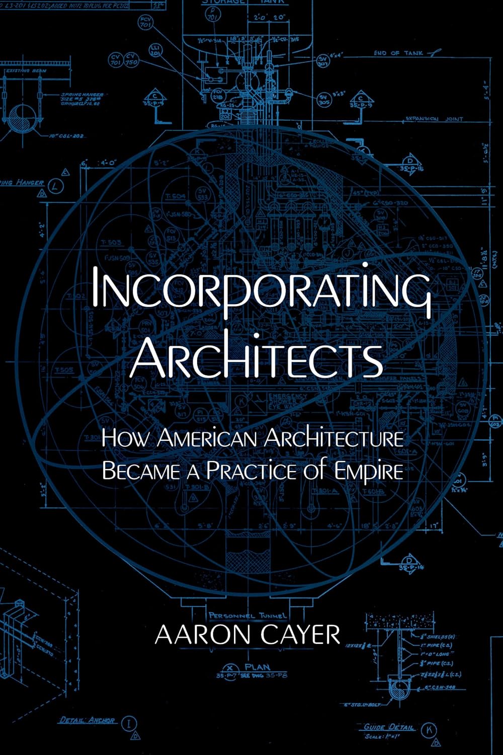 ler totalmente Incorporating Architects: How American Architecture Became a Practice of Empire (English Edition)