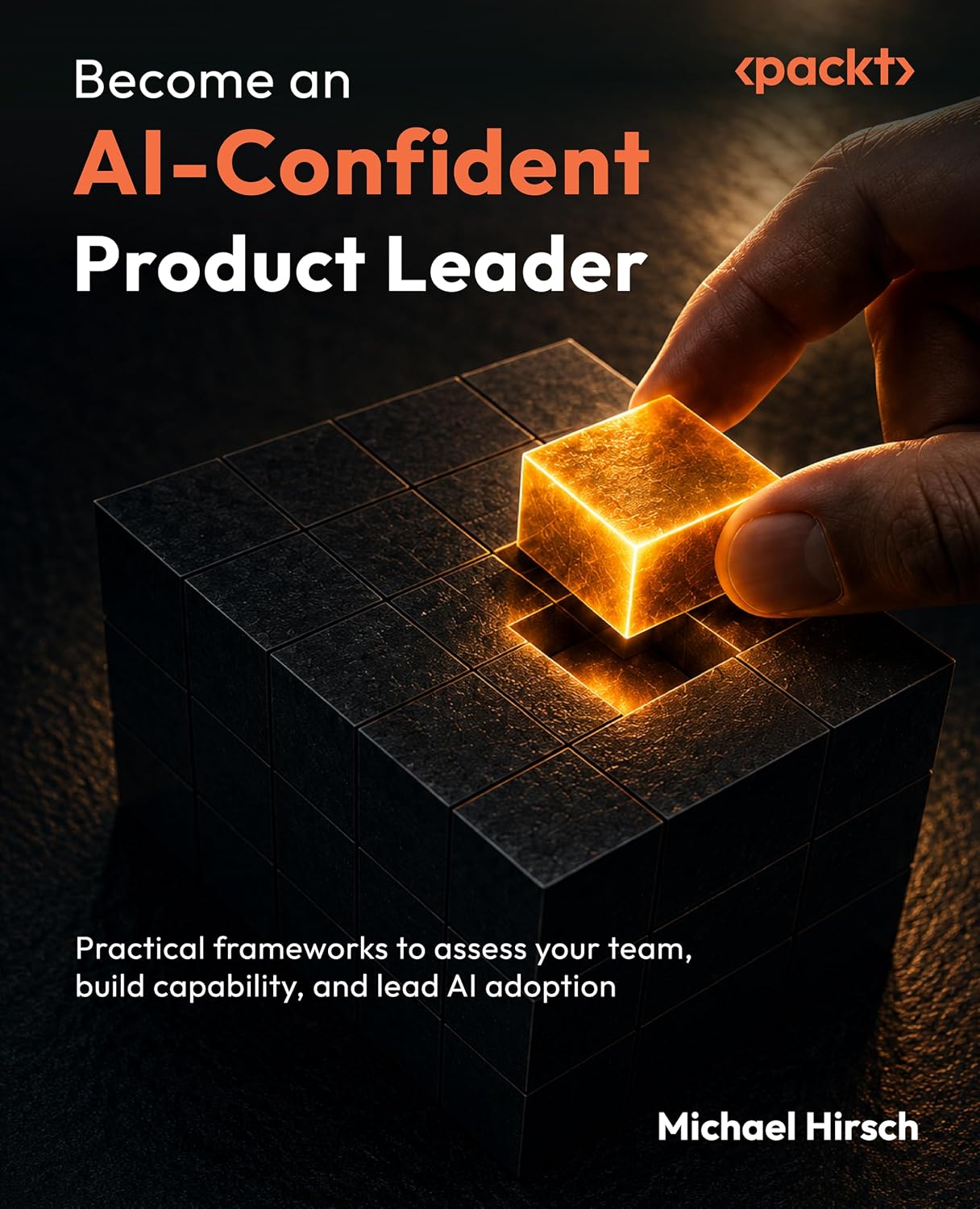 ler totalmente Become an AI-Confident Product Leader: Practical frameworks to assess your team, build capability, and lead AI adoption (English Edition)