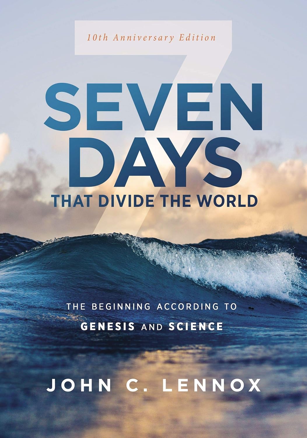 capítulo por capítulo baixar Seven Days that Divide the World, 10th Anniversary Edition: The Beginning According to Genesis and Science (English Edition)