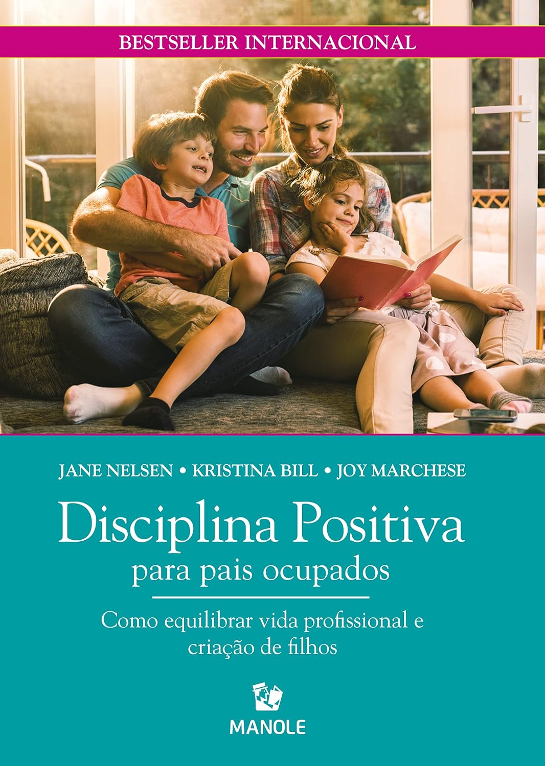 Disciplina Positiva para pais ocupados: Como equilibrar vida profissional e criação de filhos baixar livro de graça