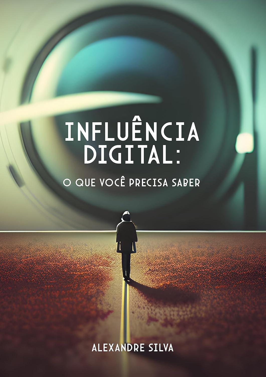 Influência Digital - O que você precisa saber baixar o livro de graça