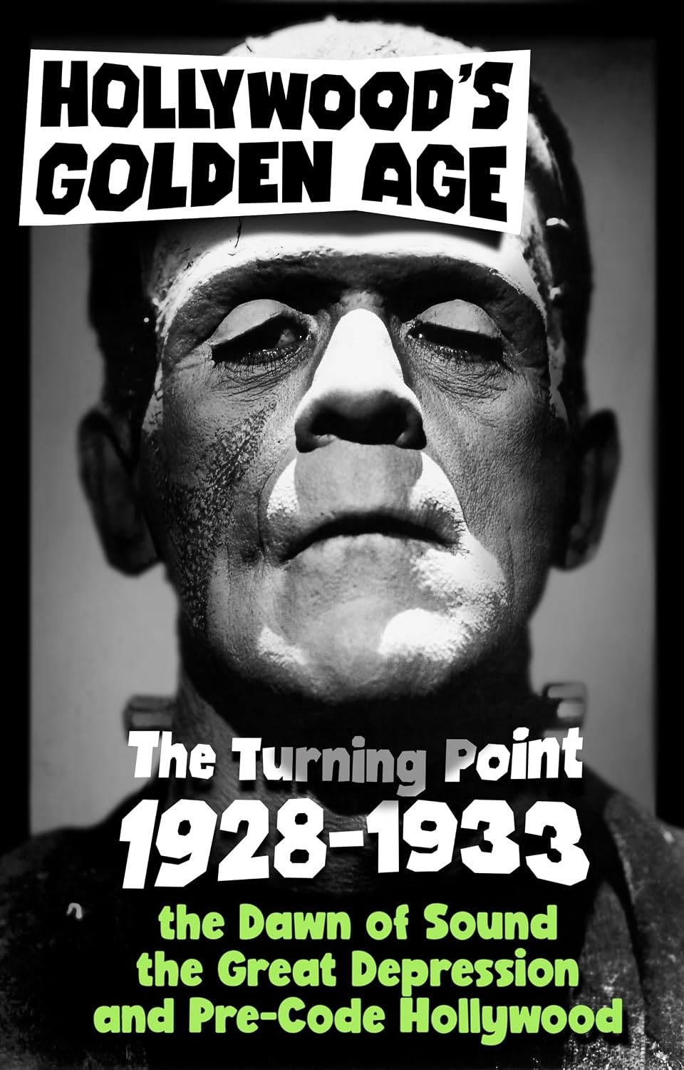 Hollywood’s Golden Age, Part I: The Turning Point (1928-1933): The Dawn of Sound, the Great Depression, and Pre-Code Hollywood. (English Edition) baixar livro de graça