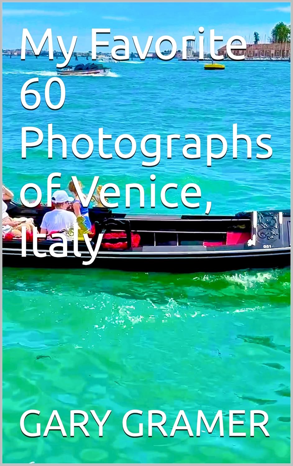 capítulo por capítulo baixar My Favorite 60 Photographs of Venice, Italy (English Edition)